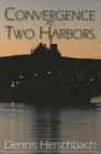 convergence at Two Harbors