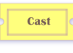 Cast